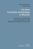 135 Jahre Christliche Archäologie in Münster (eBook, PDF)