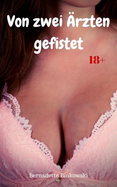 Cover Von zwei Ärzten gefistet (eBook, ePUB)
