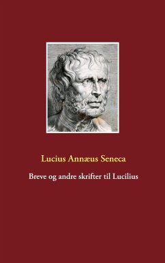 Breve og andre skrifter til Lucilius (eBook, ePUB)