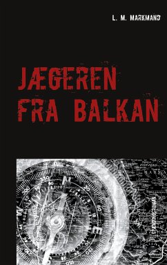 Jægeren fra Balkan (eBook, ePUB)