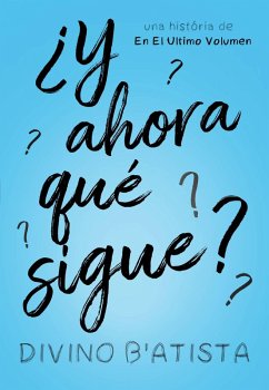 Cover ¿Y ahora qué sigue? (En el último volume) (eBook, ePUB)