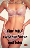 Eine MILF zwischen Vater und Sohn (eBook, ePUB)