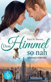 Dem Himmel so nah (eBook, ePUB)