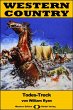WESTERN COUNTRY 384: Todes-Treck... - Bild 1