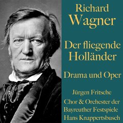 Richard Wagner: Der fliegende Holländer - Drama und Oper (MP3-Download) - Wagner, Richard