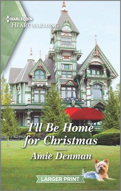 I'll Be Home for Christmas (eBook, ePUB) - Denman, Amie