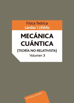 Mecánica cuántica (Teoría no-relativista) (eBook, PDF) - Landau, L. D.; Lifshitz, E. M.; Berestetskii, V. B.; Pitaevskii, L. P.