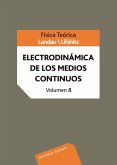 Física teórica. Electrodinámica de los medios continuos (eBook, PDF)