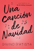 Una canción de Navidad (En el ultimo volumen) (eBook, ePUB)