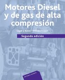 Motores diésel y de gas de alta compresión (eBook, PDF) Motores diésel y de gas de alta compresión (eBook, PDF)