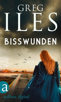 Bisswunden (eBook, ePUB) - Iles, Greg
