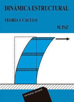 Dinámica estructural. Teoría y cálculo (eBook, PDF) - Paz, Mario