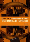 Ejercicios sobre elasticidad y resistencia de materiales (eBook, PDF)