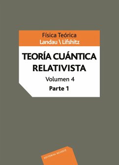 Teoría cuántica relativista (eBook, PDF) - Landau, L. D.; Lifshitz, E. M.; Berestetskii, V. B.; Pitaevskii, L. P.