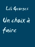 Un choix à faire (eBook, ePUB)