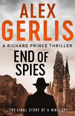 End of Spies (eBook, ePUB) - Gerlis, Alex