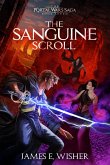 The Sanguine Scroll (The Portal Wars Saga, #7) (eBook, ePUB)