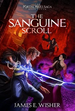 The Sanguine Scroll (The Portal Wars Saga, #7) (eBook, ePUB) - Wisher, James E.
