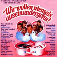 Wir wollen niemals auseinandergehn! - Wir wollen niemals auseinandergehn (16 tracks, 1952-68)