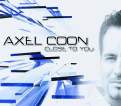 Close To You - Axel Coon