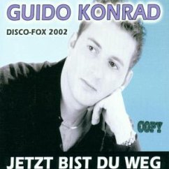 Jetzt bist du weg Jetzt bist du weg