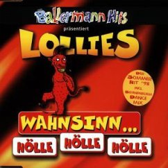 Wahnsinn (.Hoelle), 3rd Version - Lollies