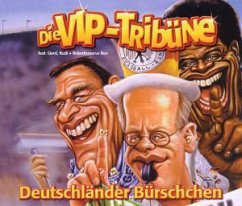 Deutschländer Bürschchen - VIP Tribüne