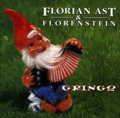 Gringo/Deutsche Version - Florian Ast