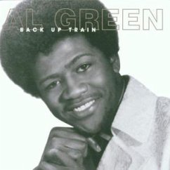 Back Up Train - Al Green