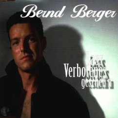 Laß Verbotenes gescheh'n - Bernd Berger