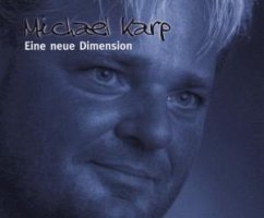 Eine Neue Dimension - Karp,Michael