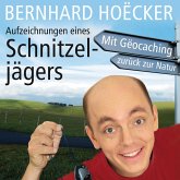 Aufzeichnungen eines Schnitzeljägers (MP3-Download)