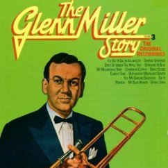 The Glenn Miller Story Vol. 3 - Glenn Miller