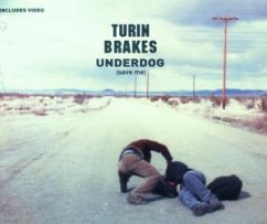 Underdog - Turin Brakes