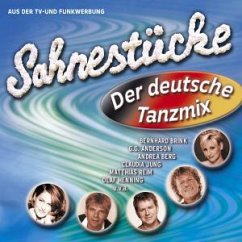 Sahnestücke - Der deutsche Tanzmix Sahnestücke - Der deutsche Tanzmix
