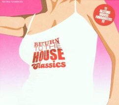 Return To The House Classics - Return to the House Classics (2002)