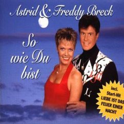 So Wie Du Bist - Astrid & Freddy Breck