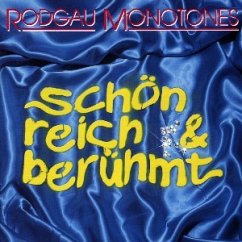 Schön, reich & berühmt - Rodgau Monotones