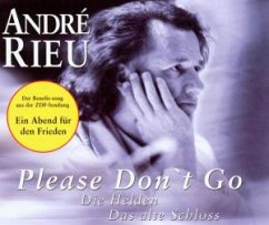 Please Don'T Go - Rieu,Andre