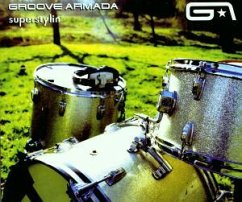 Superstylin' - Groove Armada