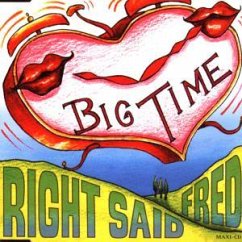 Big Time - Right said Fred