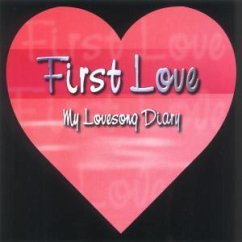 First Love - My Lovesong Diary