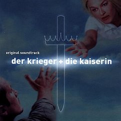 Der Krieger + Die Kaiserin - original motion picture soundtrack Der Krieger + Die Kaiserin - original motion picture soundtrack
