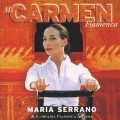 Mi Carmen Flamenca - Maria Serrano