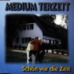 Schön War Die Zeit - Medium-Terzett