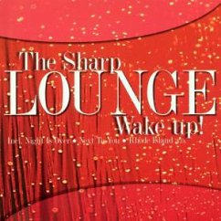 The Sharp Lounge - Wake Up!