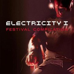 Electricity 1 - The Festival Compialtion - Electricity-Festival Compilation 1