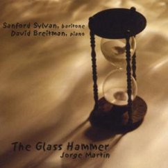 The Glass Hammer - Sylvan,Sanford/Breitman,David