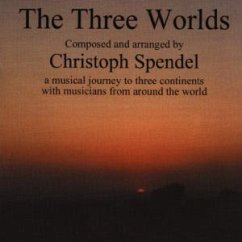 The Three Worlds - Spendel,Christoph