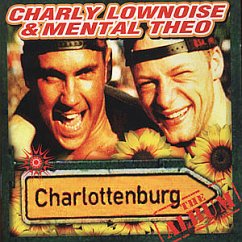 Charlottenburg - Charly Lownoise & Mental Theo